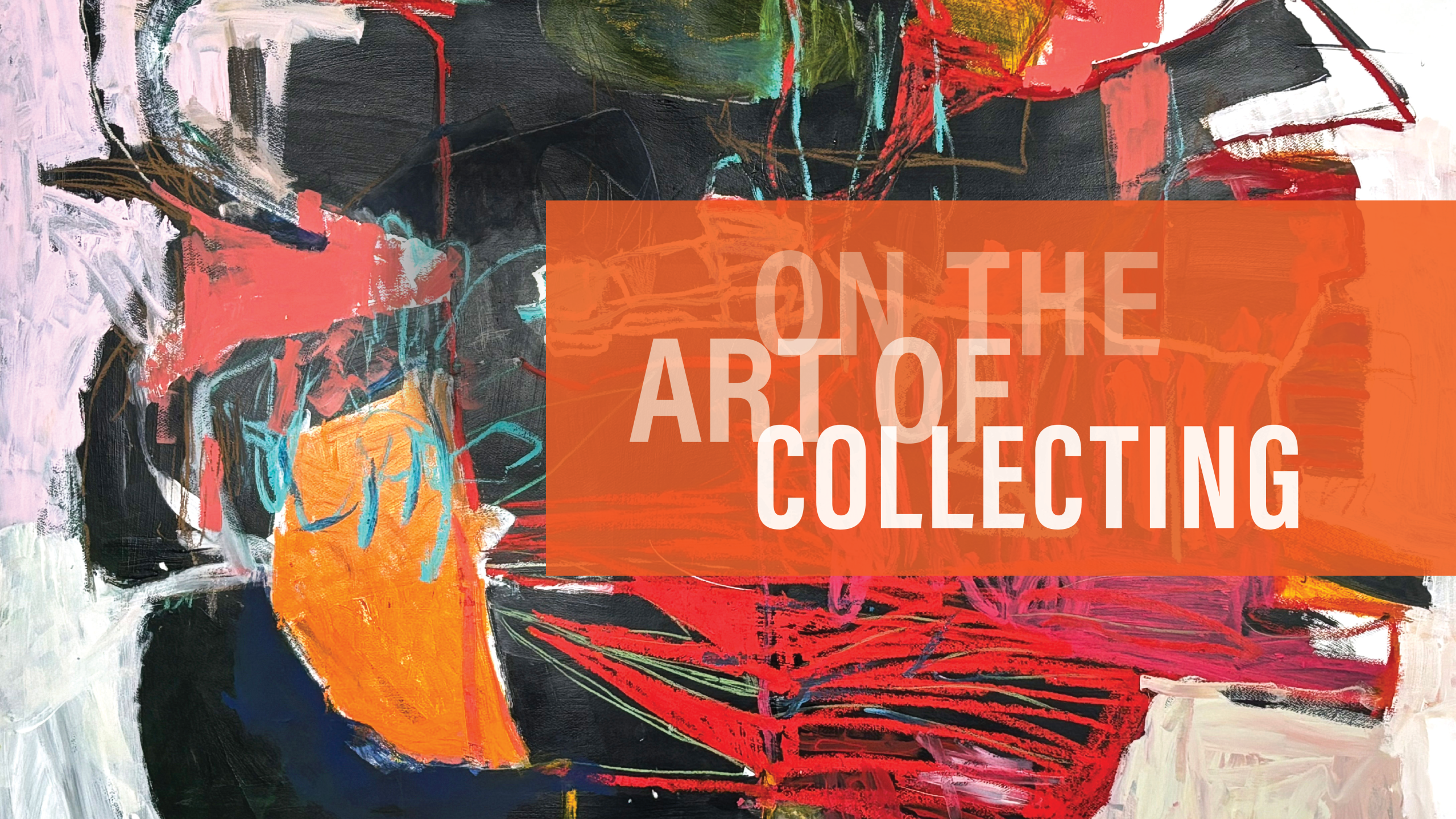 MoCA CT – On Collecting – Web Banner